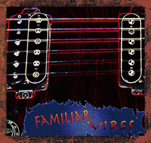 Familiar Vibes cd cover
